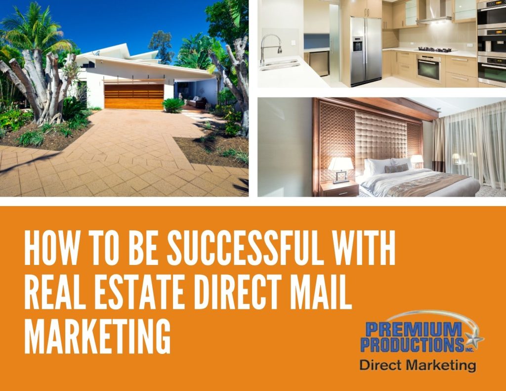 How to Be Successful with Real Estate Direct Mail Marketing