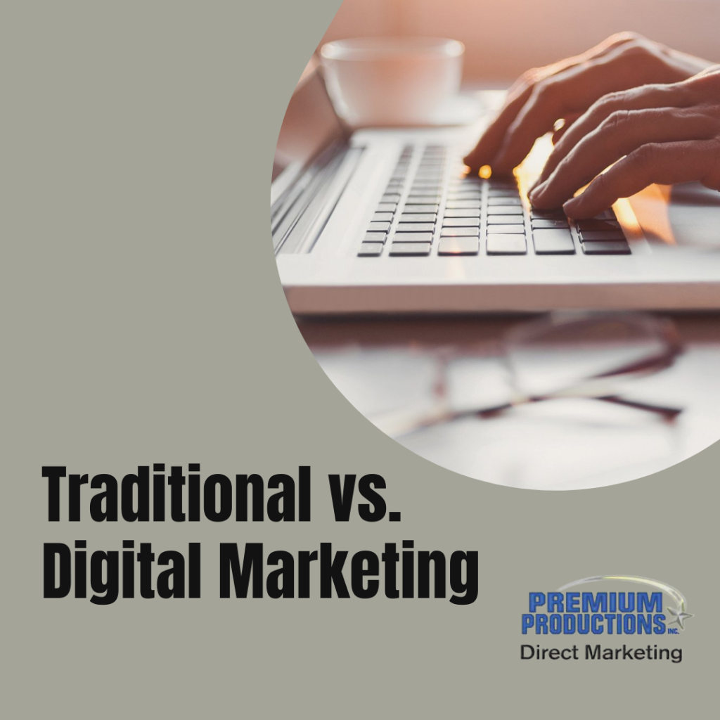 Traditional vs. Digital Marketing at Premium Productions
